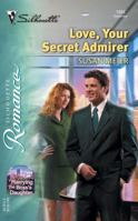 Marrying The Boss's Daughter : Love, Your Secret Admirer - Bingkisan Dari Penggemar Misterius ( Book 1) 0373196849 Book Cover