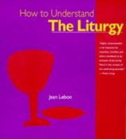 How to Understand the Liturgy (How to) 082450867X Book Cover