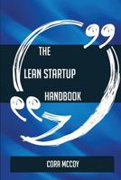 The Lean startup Handbook - Everything You Need To Know About Lean startup 1489137130 Book Cover