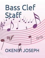 Bass Clef Staff 1792785321 Book Cover