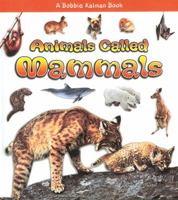 Animals Called Mammals 0778722155 Book Cover