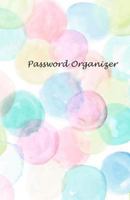 Password Organizer: An Organizer for All Your Usernames and Passwords on Website with Hints and Notes 1730902480 Book Cover