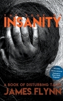 The Edge of Insanity: A Book of Disturbing Tales 1694736849 Book Cover