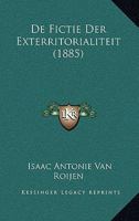De Fictie Der Exterritorialiteit (1885) 1166715965 Book Cover