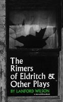 The Rimers of Eldritch and Other Plays 0374521689 Book Cover