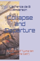 Collapse and Departure: B0H6X13Z9J Book Cover