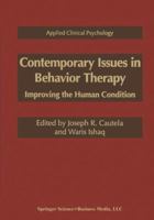 Contemporary Issues in Behavior Therapy: Improving the Human Condition (Applied Clinical Psychology) 1475798288 Book Cover