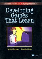 Developing Games That Learn 0135696178 Book Cover