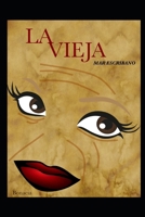 La Vieja 1519649835 Book Cover