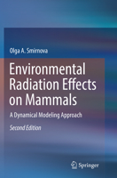 Environmental Radiation Effects on Mammals: A Dynamical Modeling Approach 1489982388 Book Cover