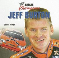 Jeff Burton (Nascar Champions) 1404238123 Book Cover