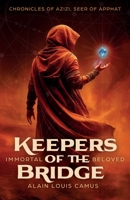 Keepers of the Bridge 0645767670 Book Cover