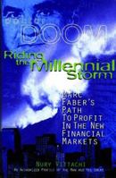 Riding the Millennial Storm: Marc Faber's Path to Profit in the Financial Markets 0471832057 Book Cover