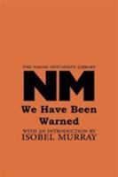 We Have Been Warned 1849210268 Book Cover