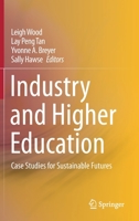 Industry and Higher Education: Case Studies for Sustainable Futures 9811508739 Book Cover