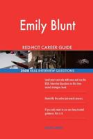 Emily Blunt RED-HOT Career Guide; 2508 REAL Interview Questions 1717145191 Book Cover