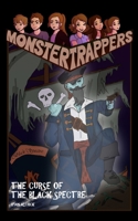 The Curse Of The Black Spectre (Monster Trappers) 0975658344 Book Cover