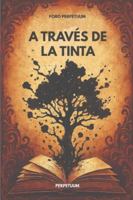 A través de la tinta B0G4GXHJ47 Book Cover