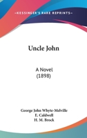 Uncle John: A Novel 1241176272 Book Cover