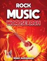 Rock Music Word Search: A Celebration of Everything that is Rock Music Word search Puzzle 1915372763 Book Cover