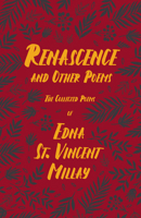 Renascence and Other Poems 048626873X Book Cover