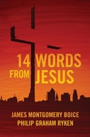 14 Words from Jesus 178191205X Book Cover