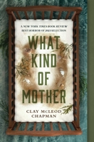 What Kind of Mother 1683693809 Book Cover