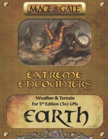 Extreme Encounters: Weather and Terrain: Earth: For 5th Edition (5e) GMs (Extreme Encounters for 5th Edition B09SP23LBN Book Cover