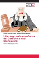 Liderazgo en la enseñanza del Derecho a nivel licenciatura 6202256273 Book Cover
