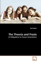 The Theoria and Praxis 3639232445 Book Cover