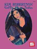 Mel Bay Kim Robertson: Celtic Harp Solos 078660297X Book Cover