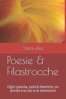 Poesie & Filastrocche: Ogni parola, potr� divenire un ponte tra noi e le emozioni 1094783099 Book Cover