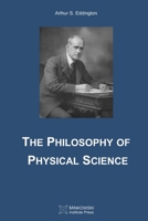 The Philosophy of Physical Science 1989970753 Book Cover