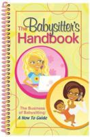 The Babysitter's Handbook 1563832666 Book Cover