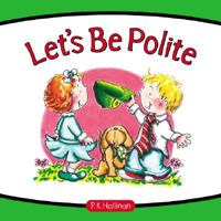 Let's Be Polite 0824965620 Book Cover