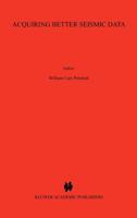 Acquiring Better Seismic Data 0412350009 Book Cover