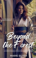 Beyond the Forest: A short story to ignite your inner desires 1738396215 Book Cover