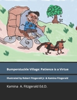 Bumperstuckle Village: Patience is a Virtue 1792901445 Book Cover