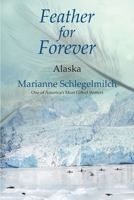 Feather for Forever 1594336482 Book Cover