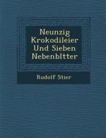 Neunzig Krokodileier Und Sieben Nebenbl Tter 1288133359 Book Cover