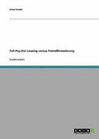Full-Pay-Out Leasing versus Fremdfinanzierung 3638653439 Book Cover