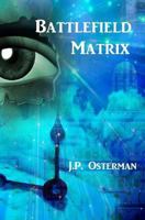 Battlefield Matrix 0615977146 Book Cover