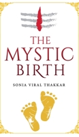 The Mystic Birth 1636404278 Book Cover