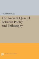 The Ancient Quarrel Between Poetry and Philosophy 0691600953 Book Cover