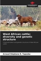 West African cattle: diversity and genetic structure 6208198283 Book Cover