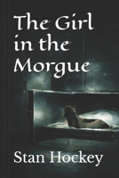 The Girl in the Morgue B0GF1YWSWZ Book Cover