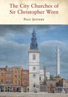 City Churches of Sir Christopher Wren 1847250149 Book Cover