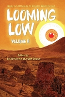 Looming Low Volume II B0BYR3LZMG Book Cover