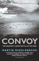 Convoy: The Greatest U-Boat Battle of the War (Cassell Military Paperbacks) 0688064280 Book Cover