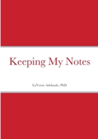 Keeping My Notes 1716018625 Book Cover